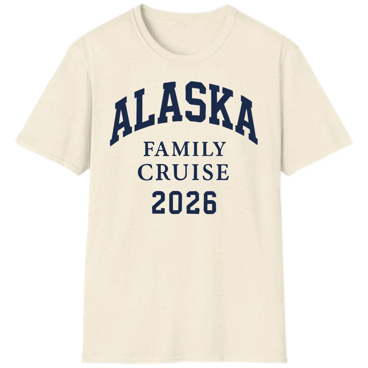 Alaska Family Cruise 2026 T-Shirt in Natural