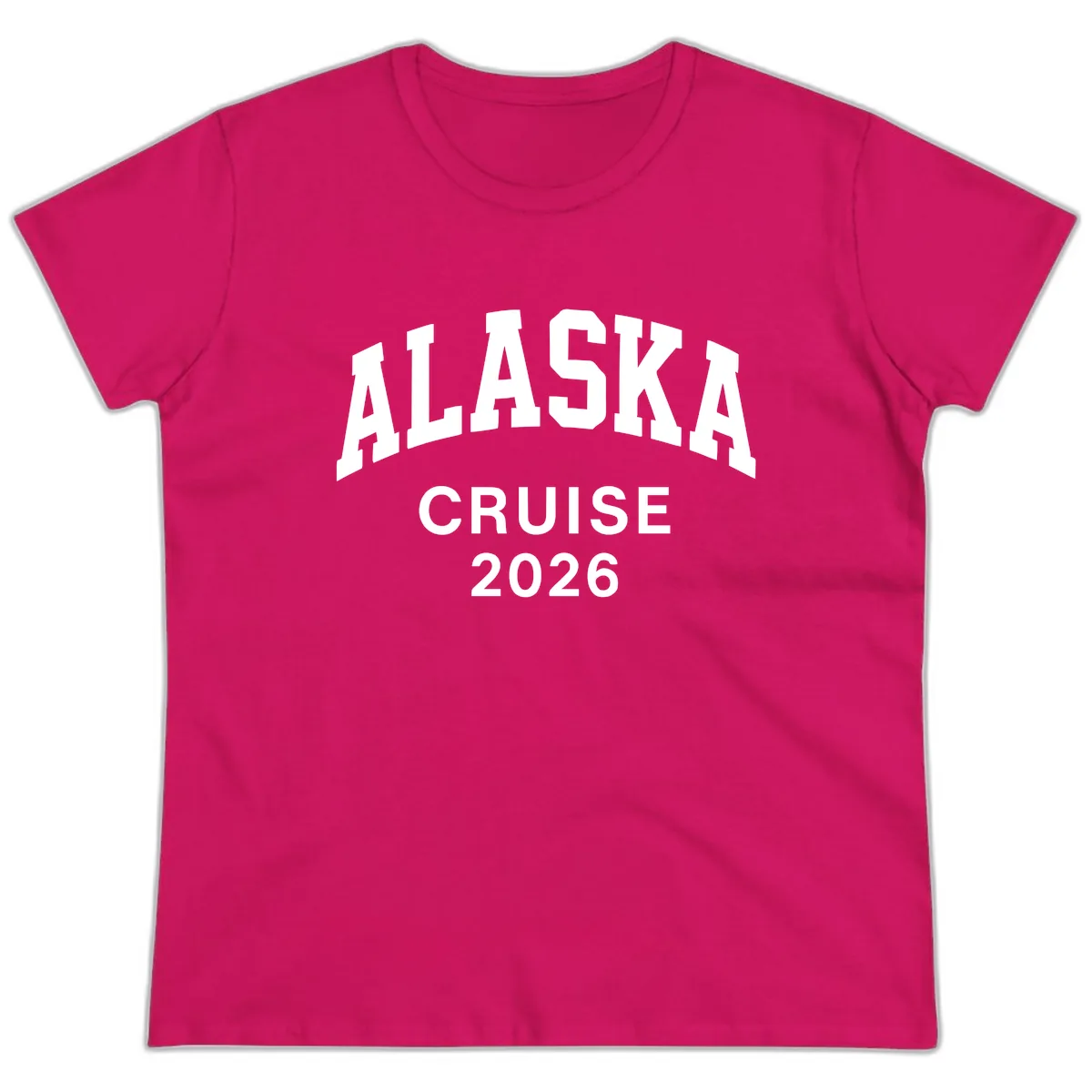 Alaska Cruise 2026 Bold Text Design Ladies Tee in Heliconia