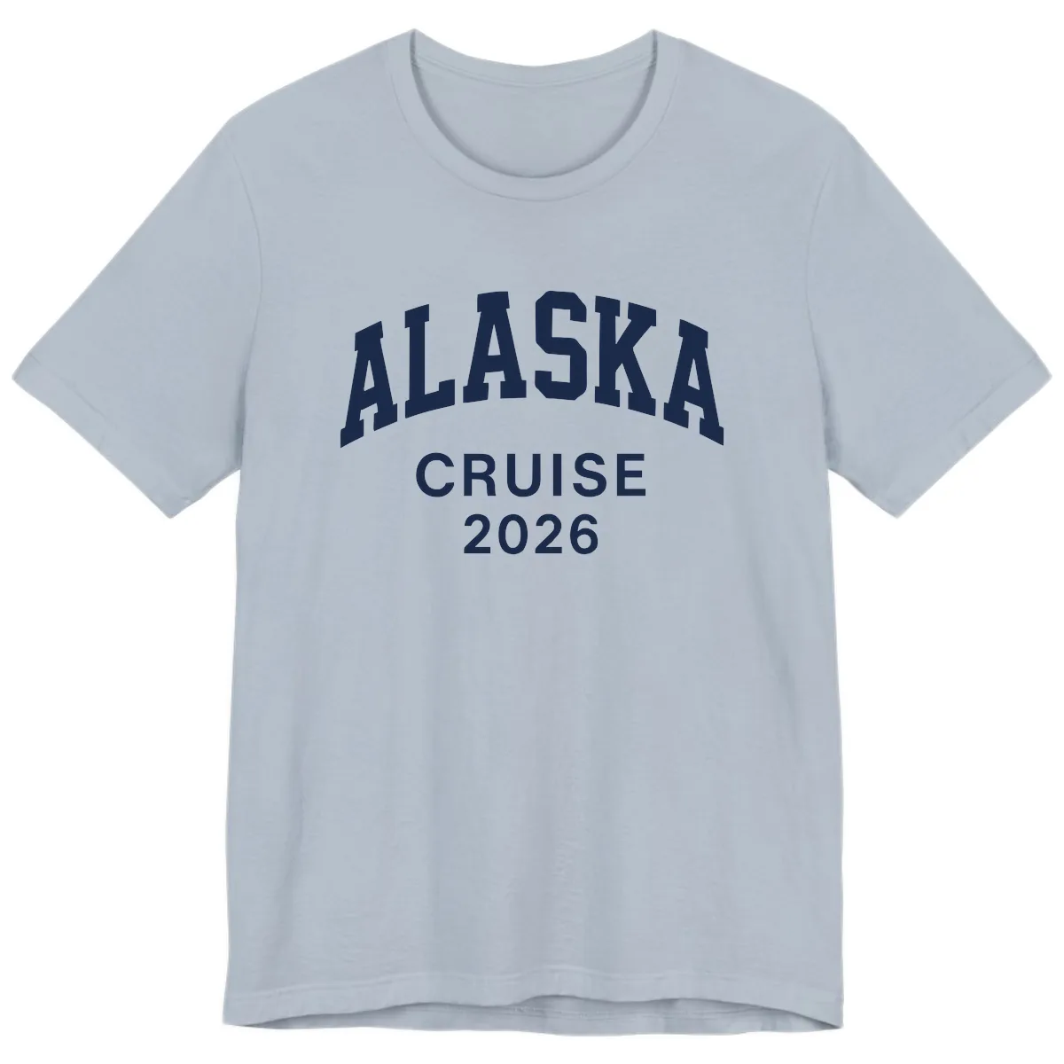 Alaska Cruise 2026 Bold Text Design Premium T-Shirt in Light Blue