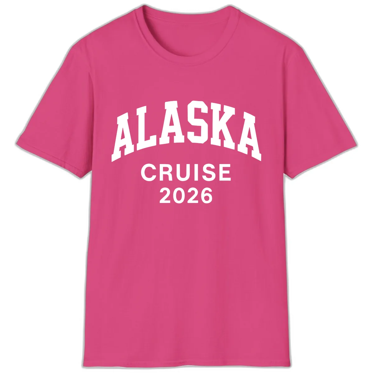 Alaska Cruise 2026 Bold Text Design T-Shirt in Heliconia