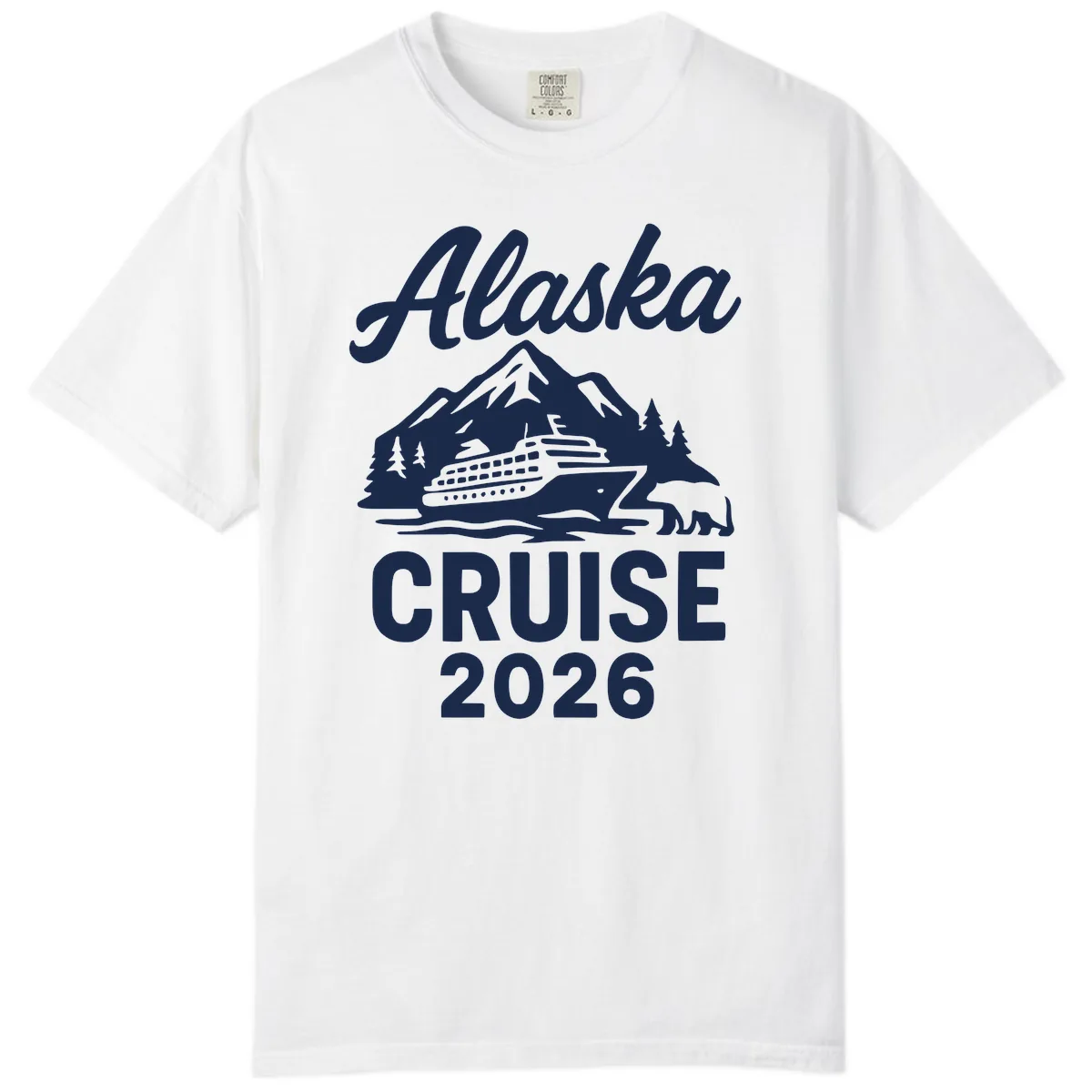 Alaska Cruise 2026 Adventure Comfort Color in White