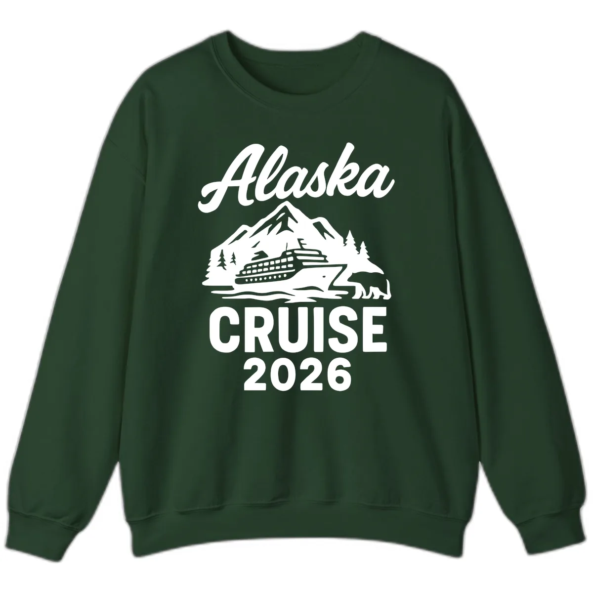 Alaska Cruise 2026 Adventure Sweatshirt in Forest Green