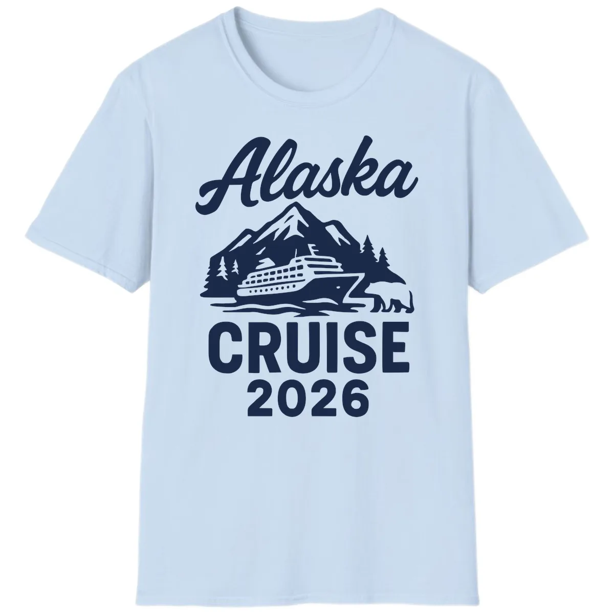 Alaska Cruise 2026 Adventure T-Shirt in Light Blue