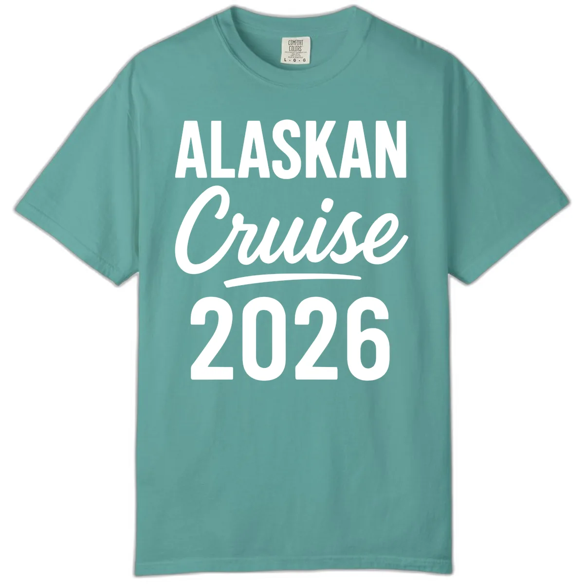 Alaskan Cruise 2026 Comfort Color in Seafoam