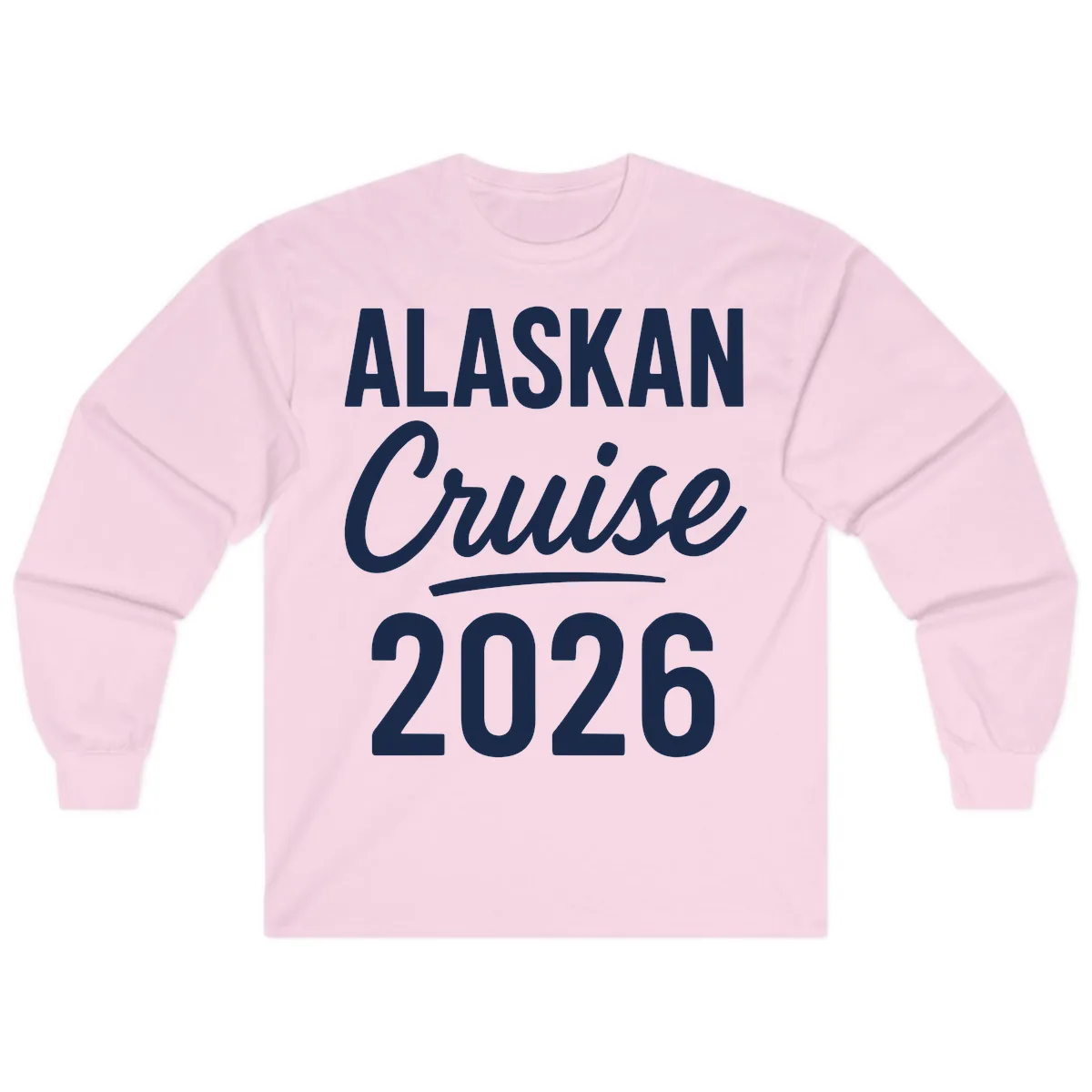 Alaskan Cruise 2026 Long Sleeve in Light Pink
