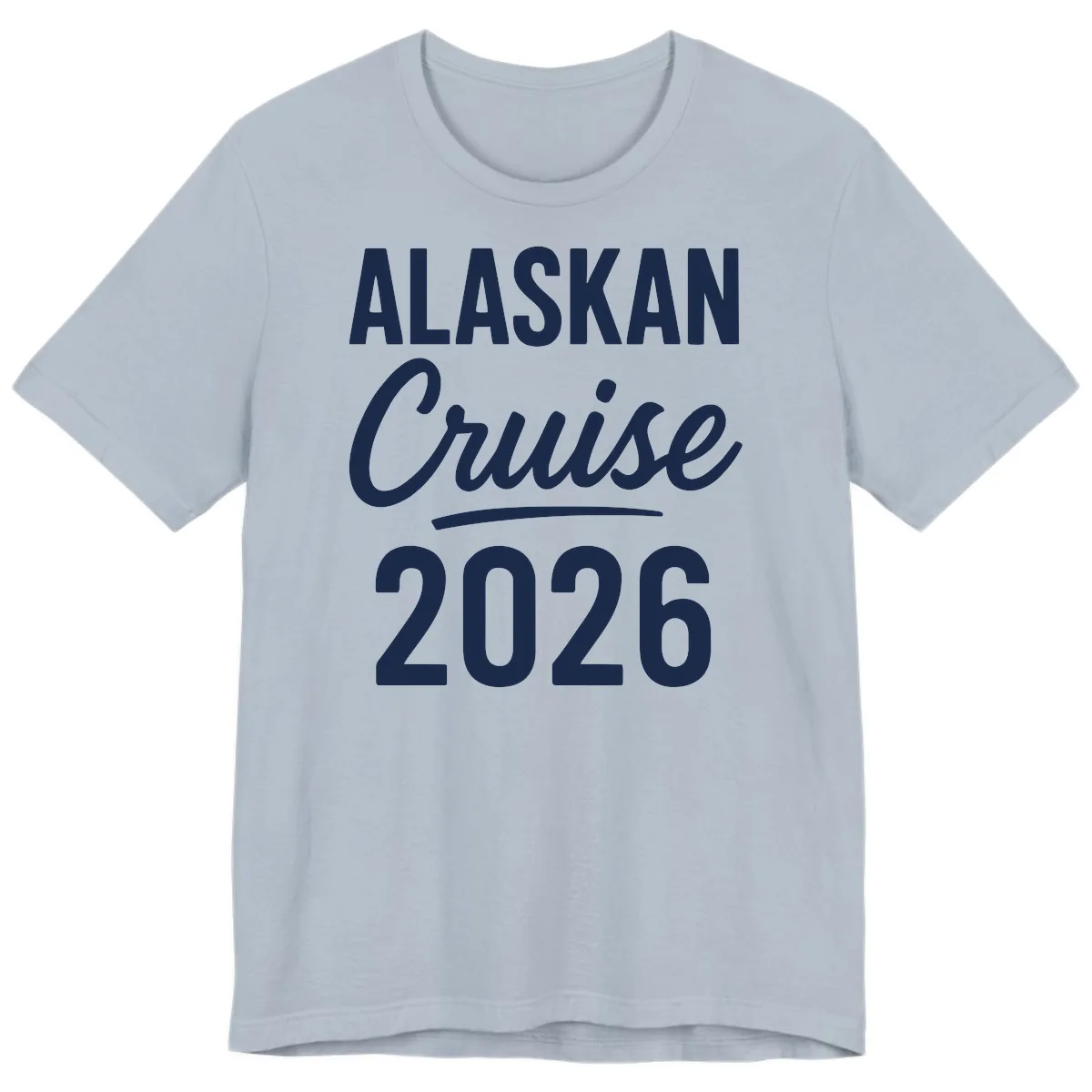 Alaskan Cruise 2026 Premium T-Shirt in Light Blue
