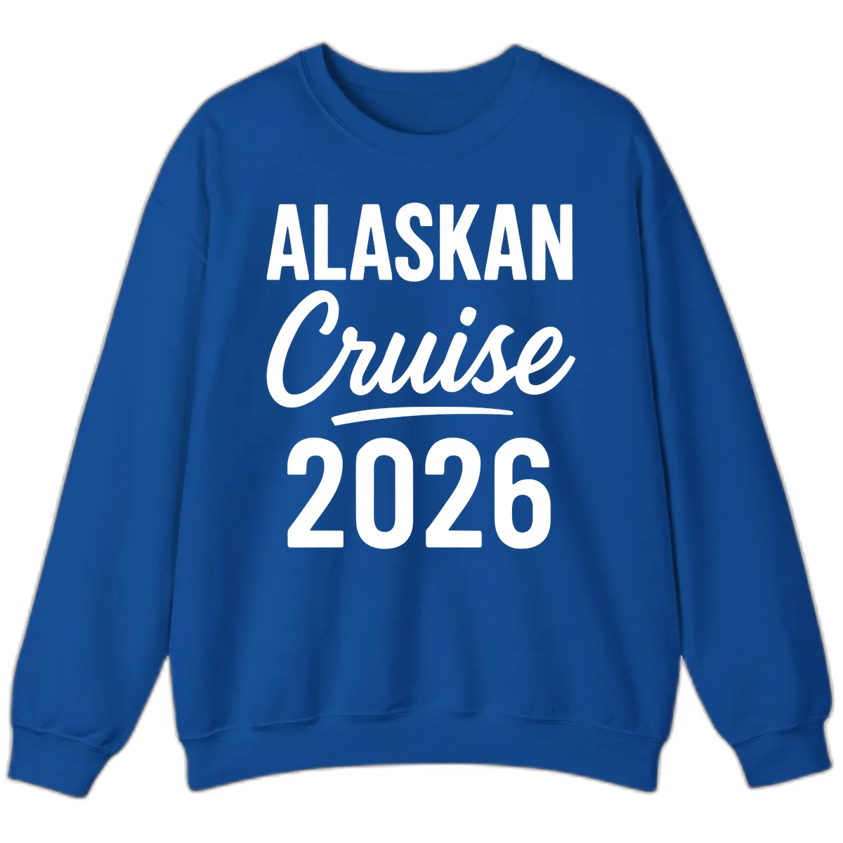 Alaskan Cruise 2026 Sweatshirt in Royal