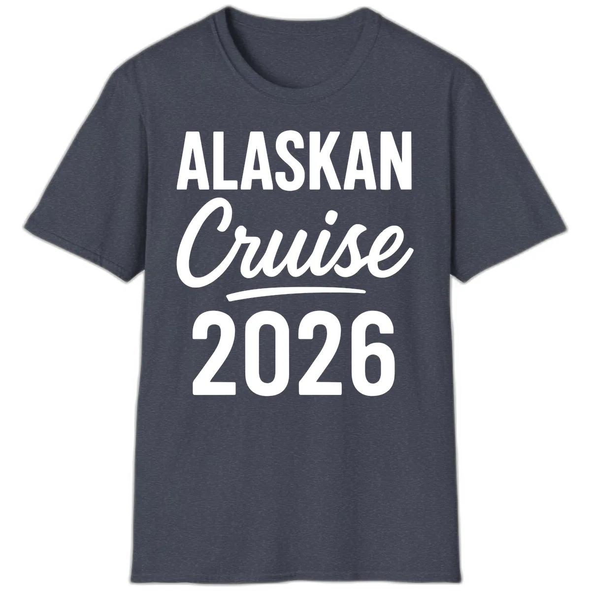 Alaskan Cruise 2026 T-Shirt in Heather Navy