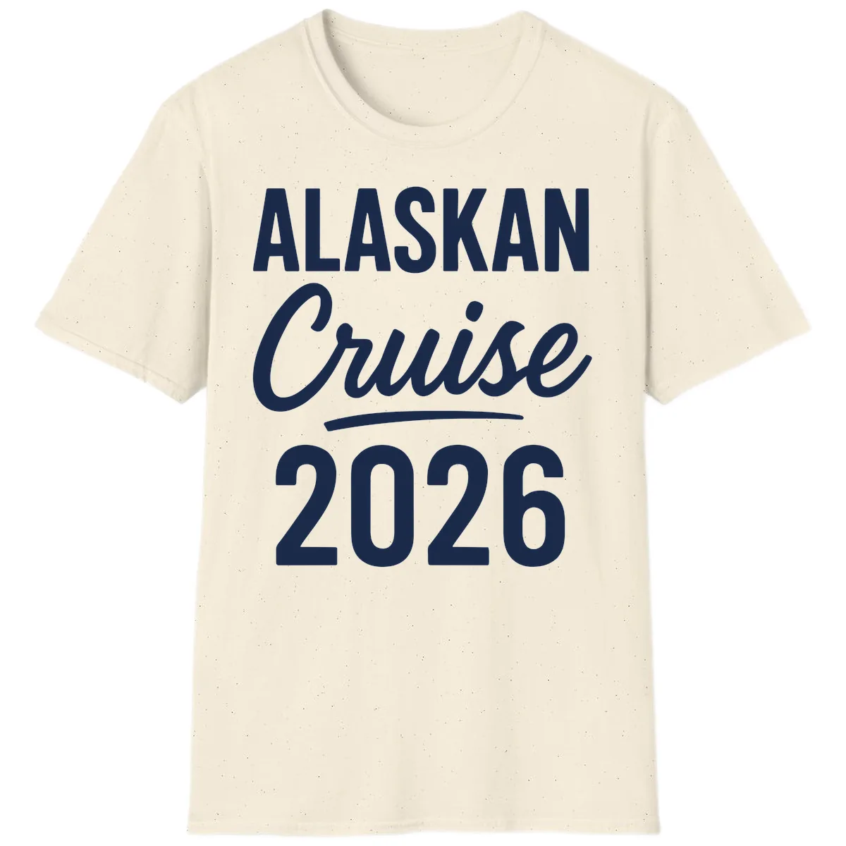 Alaskan Cruise 2026 T-Shirt in Natural