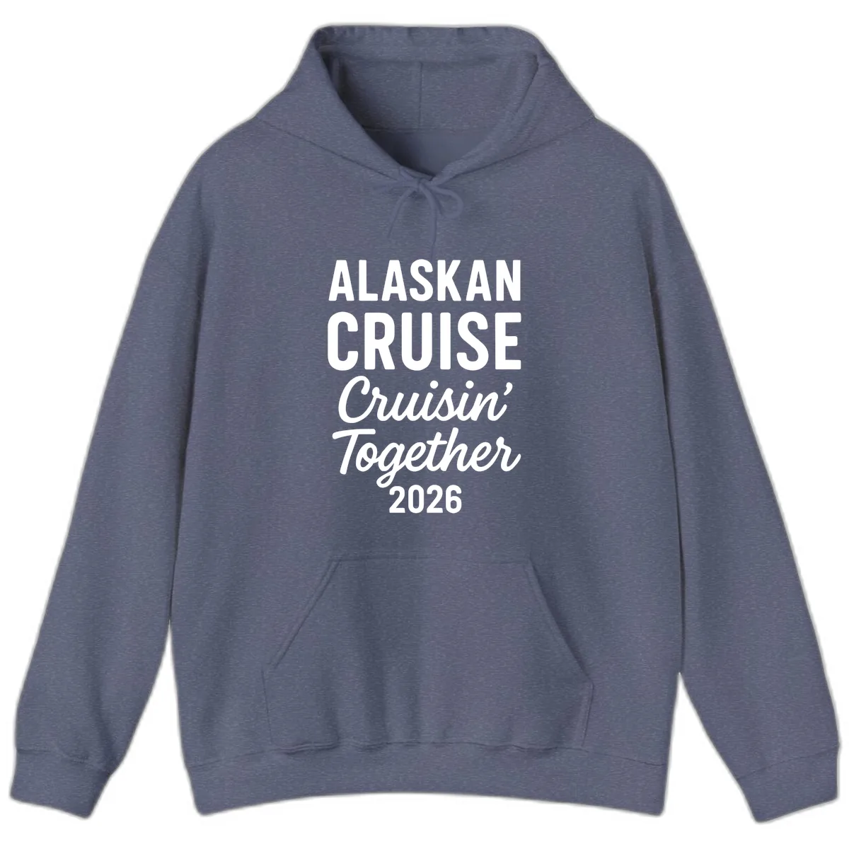 Alaskan Cruise Cruisin' Together 2026 Hoodie in Heather Navy