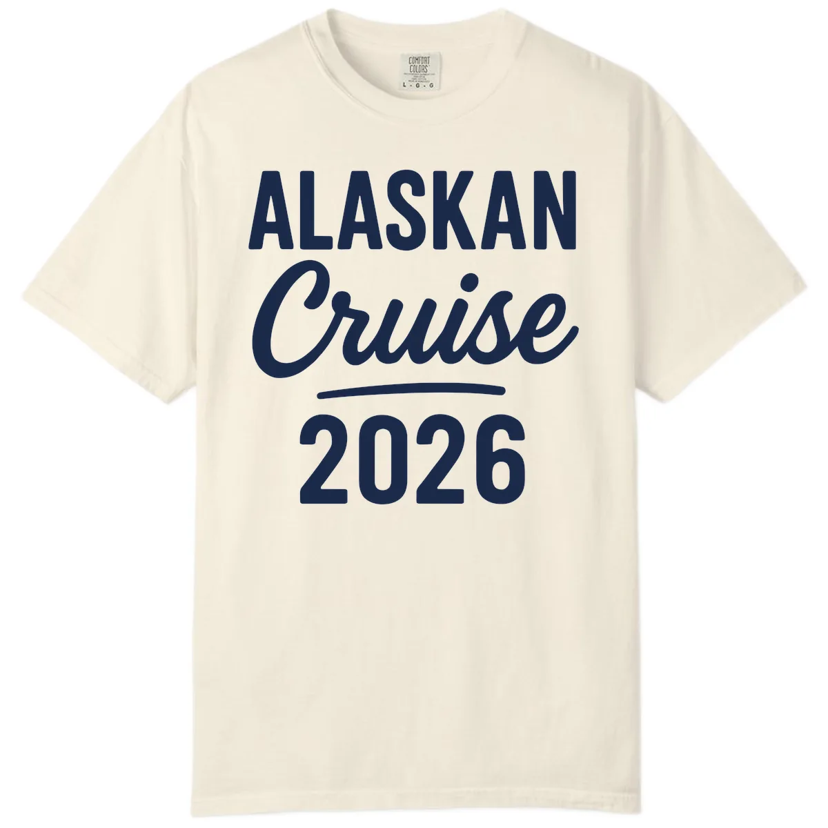 Alaskan Cruise 2026 Comfort Color in Ivory