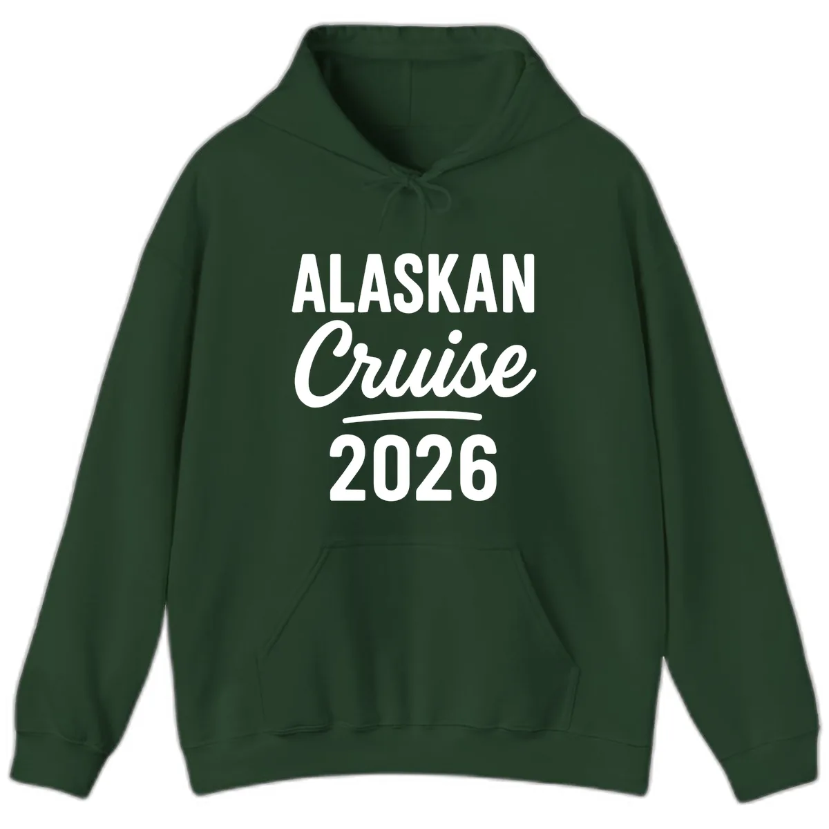 Alaskan Cruise 2026 Hoodie in Forest Green