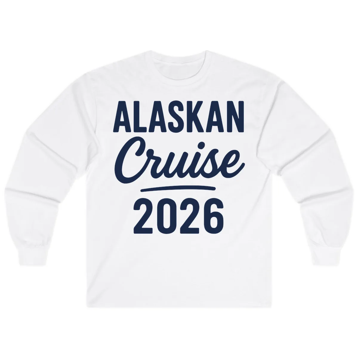 Alaskan Cruise 2026 Long Sleeve in White