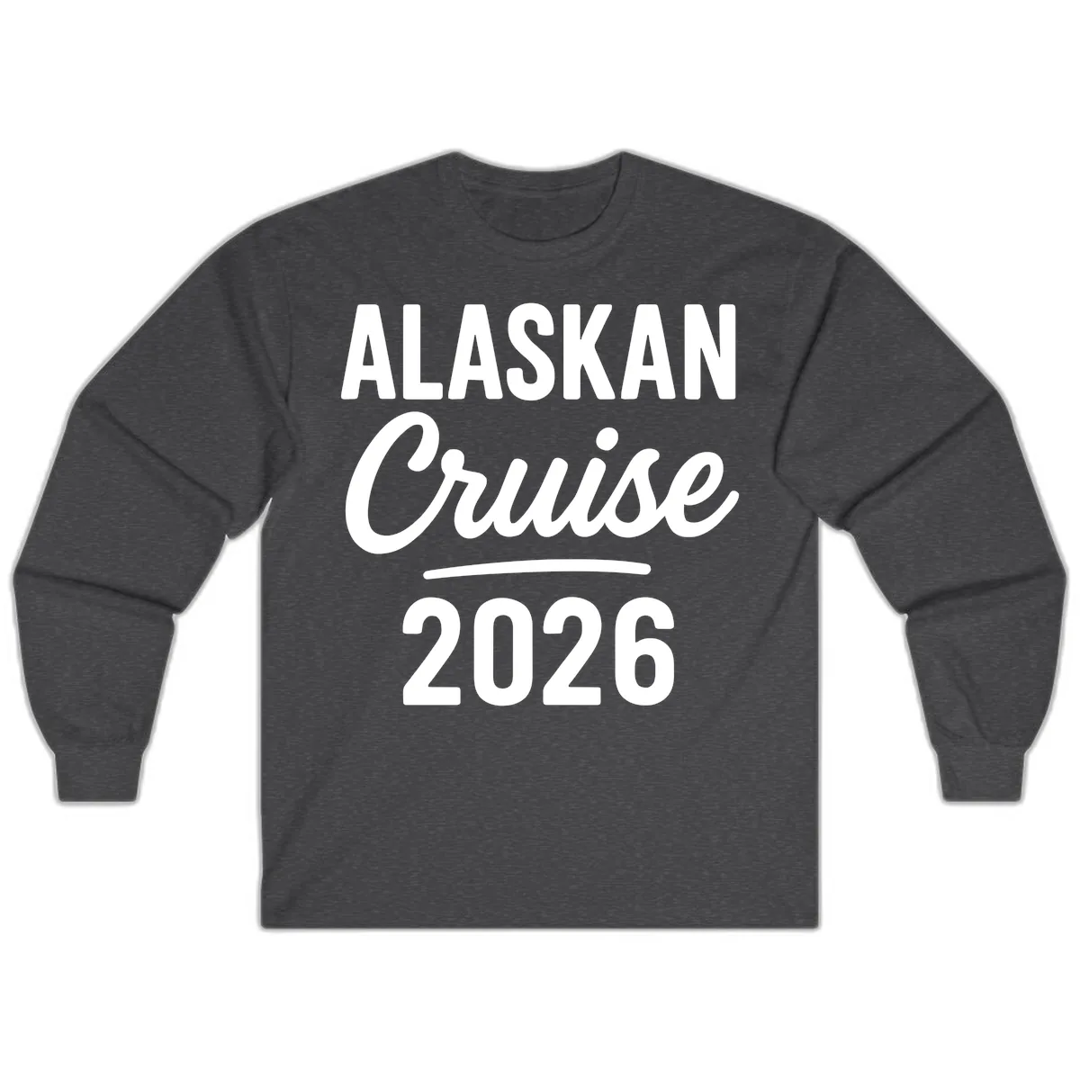 Alaskan Cruise 2026 Long Sleeve in Dark Heather