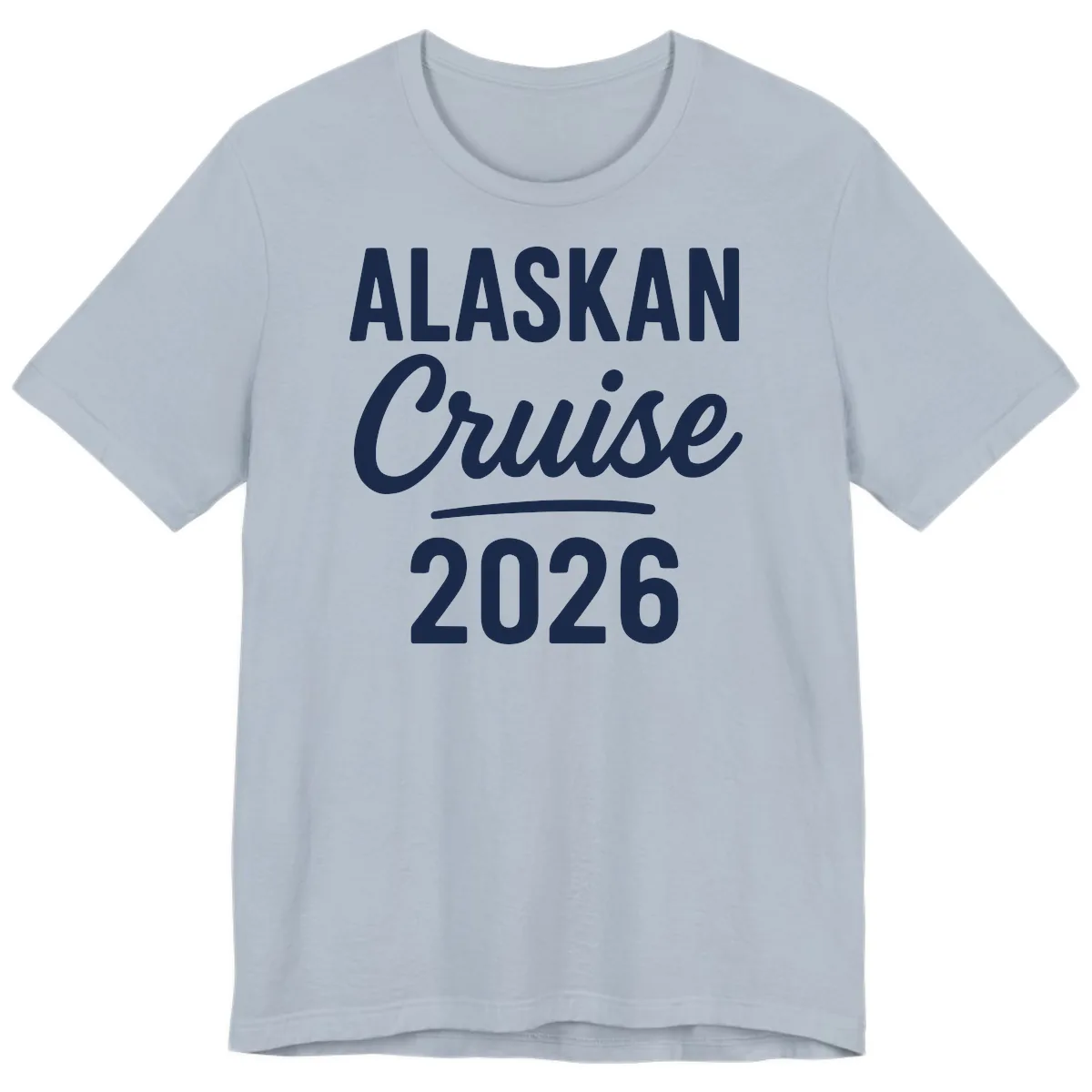 Alaskan Cruise 2026 Premium T-Shirt in Light Blue