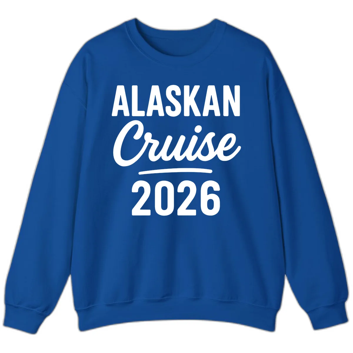 Alaskan Cruise 2026 Sweatshirt in Royal