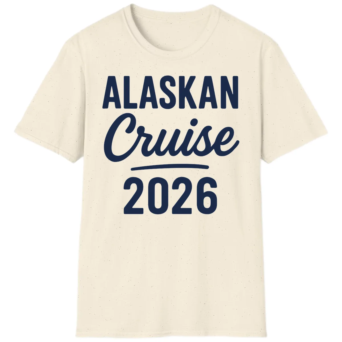Alaskan Cruise 2026 T-Shirt in Natural