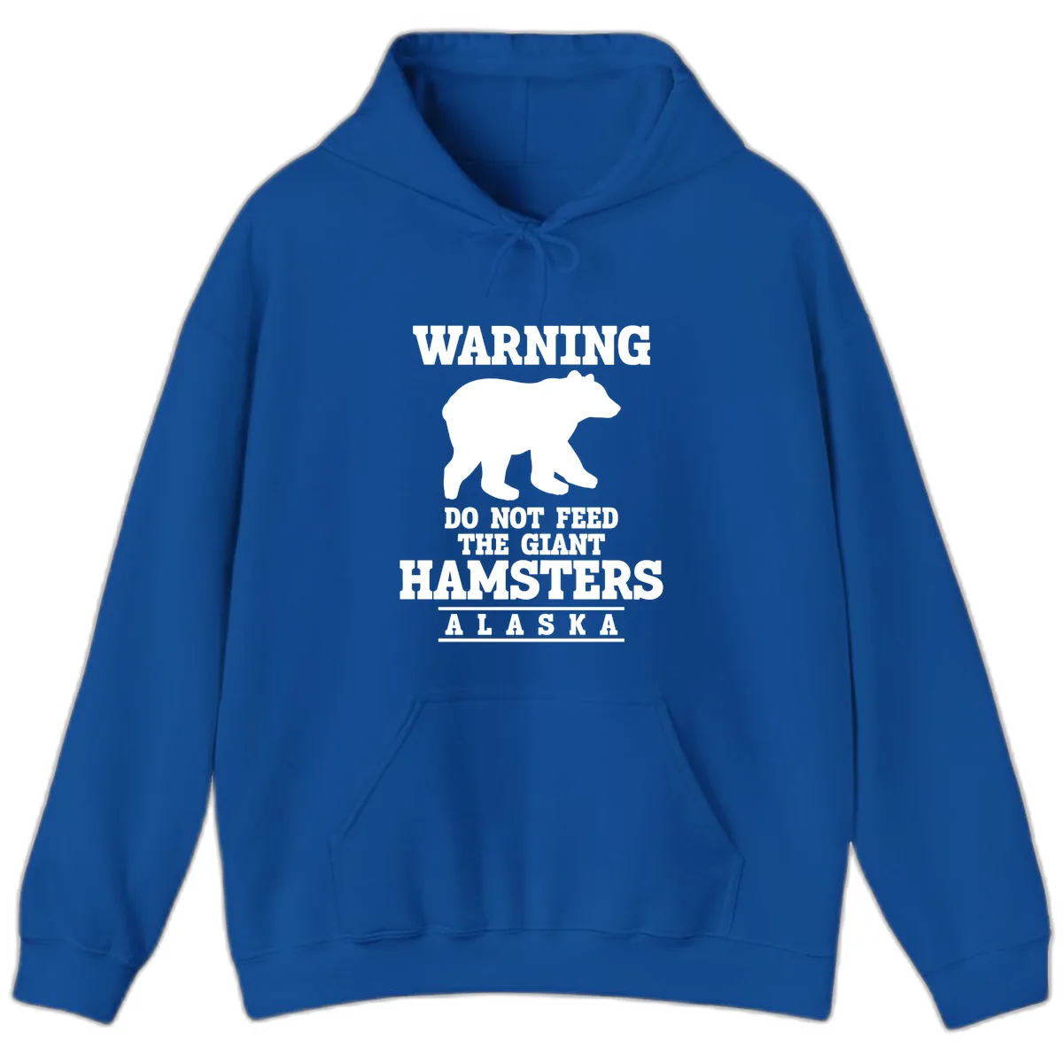 Do Not Feed The Giant Hamsters Hoodie in Royal
