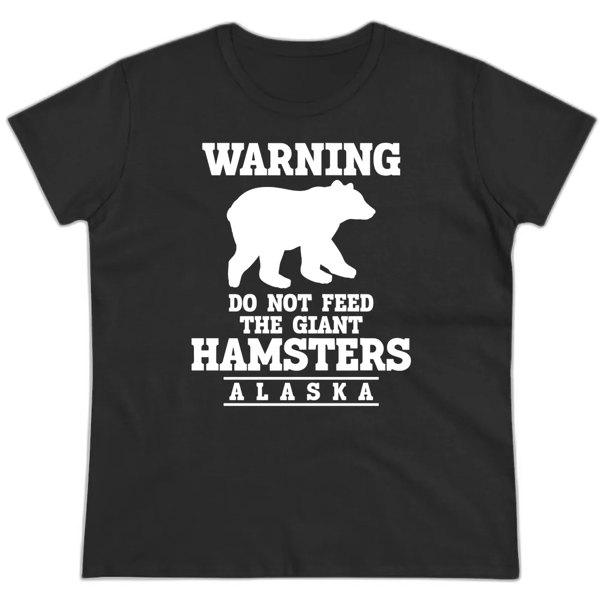Do Not Feed The Giant Hamsters Ladies Tee in Black