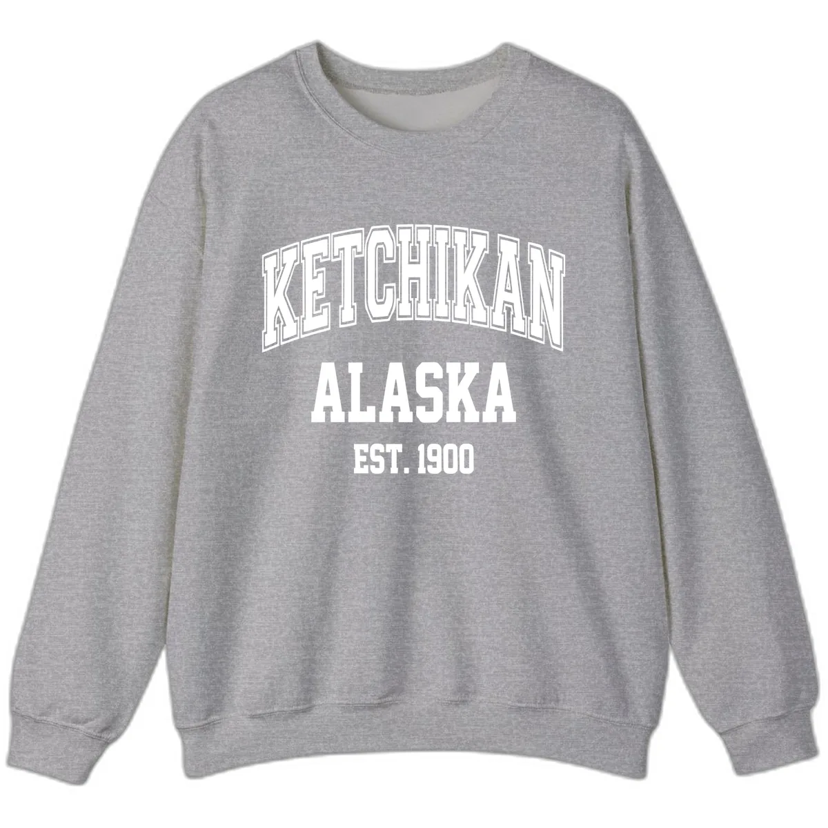 Ketchikan Alaska Est 1900 Sweatshirt in Sport Grey