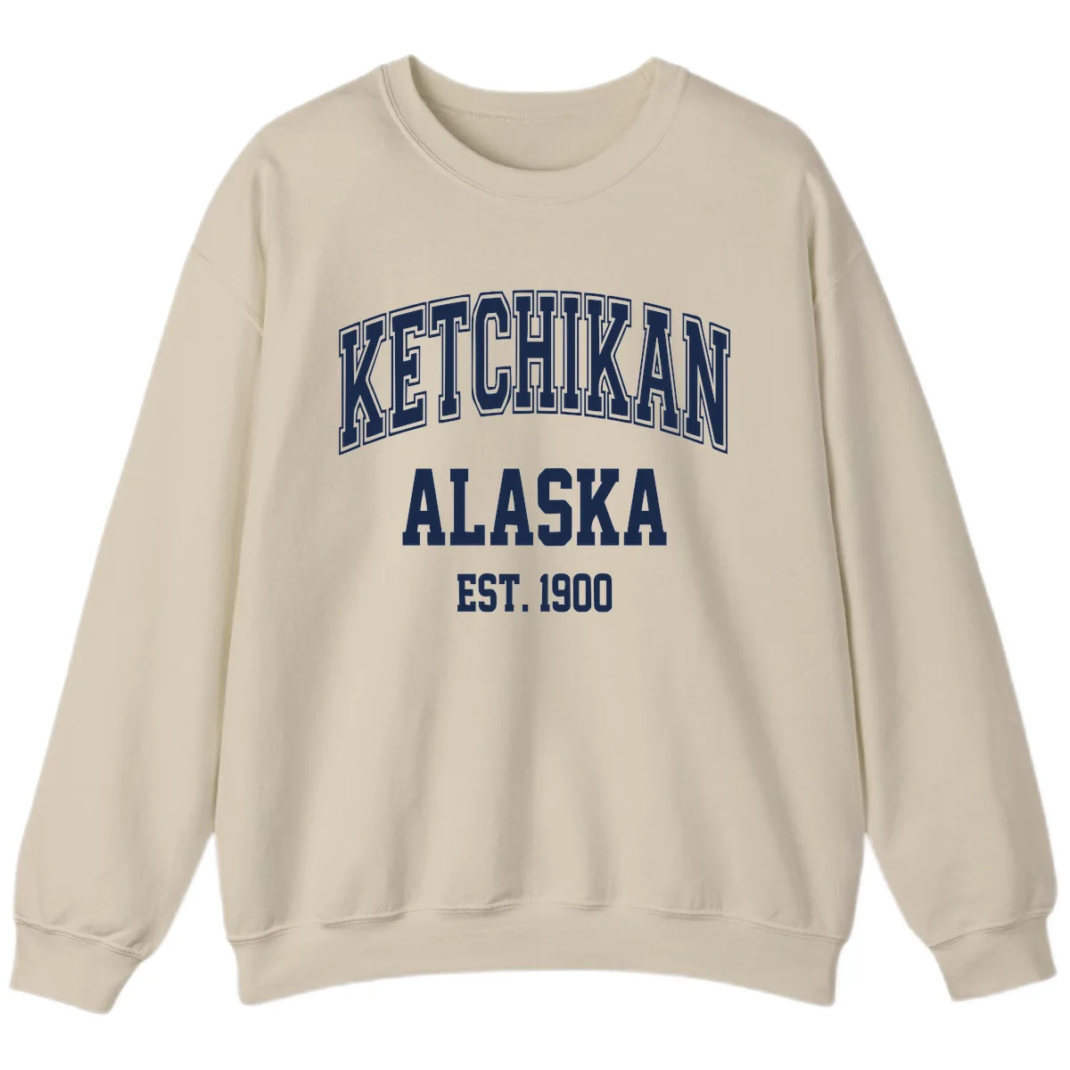 Ketchikan Alaska Est 1900 Sweatshirt in Sand