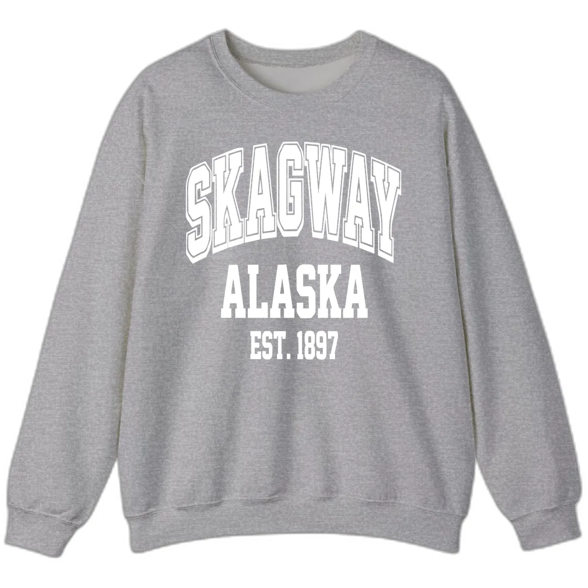 Skagway Alaska Established 1897 Sweatshirt in Sport Grey
