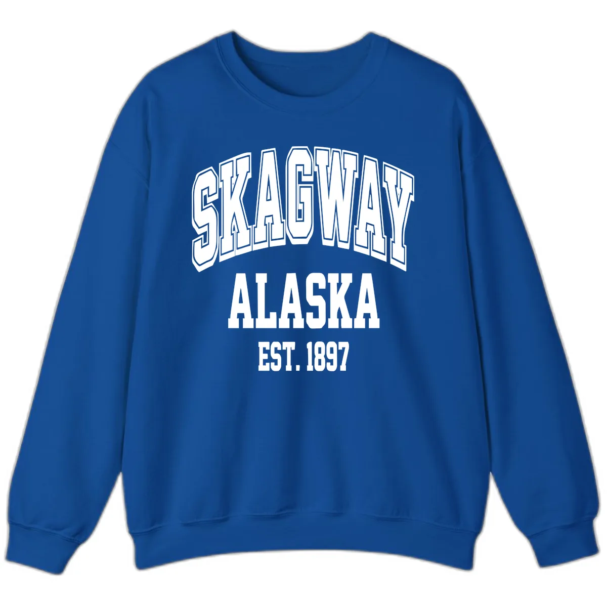 Skagway Alaska Established 1897 Sweatshirt in Royal