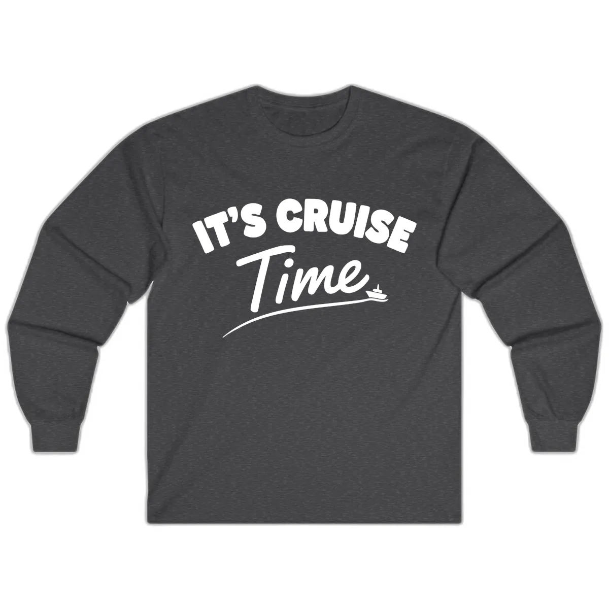 It's Cruise Time Long Sleeve in Dark Heather