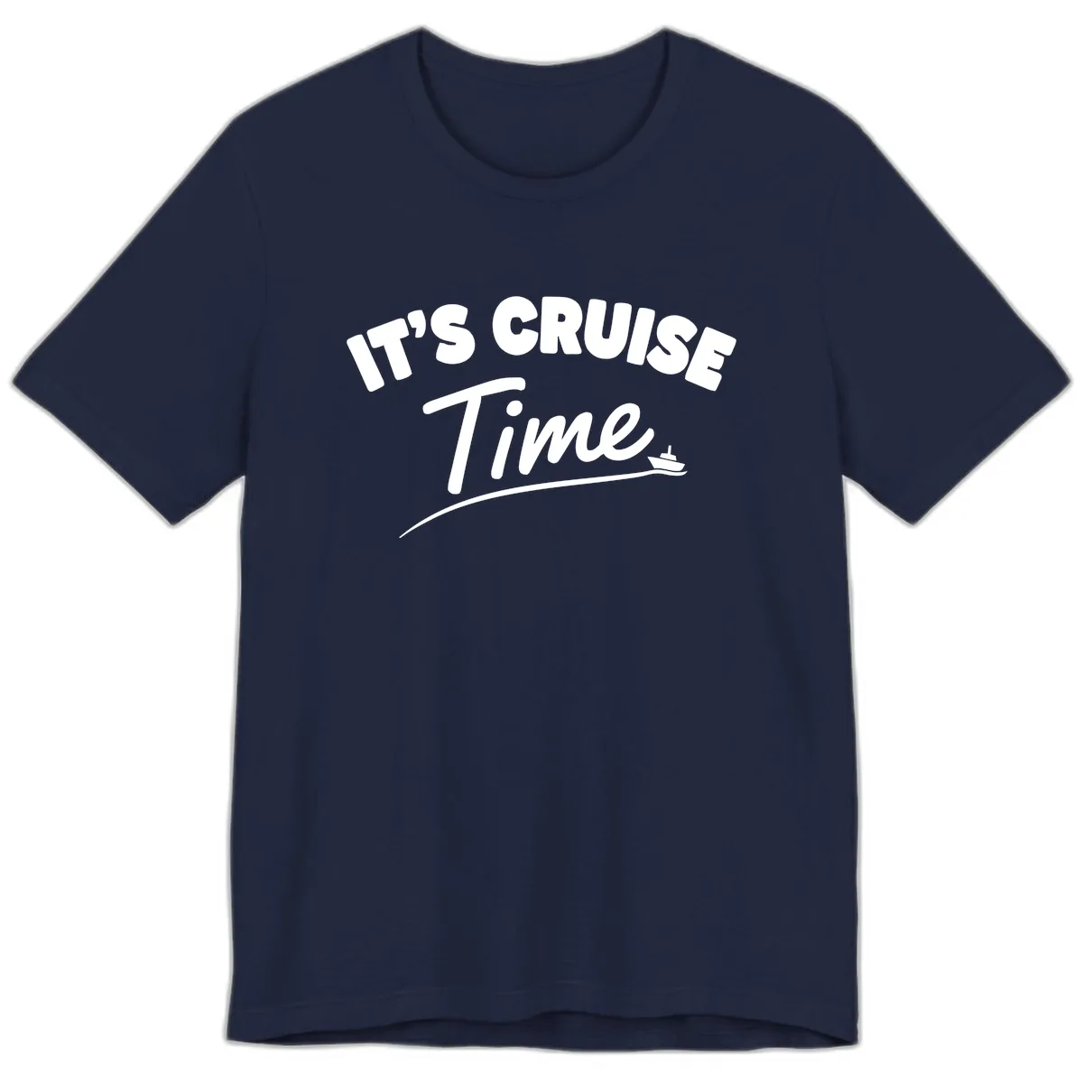 It's Cruise Time Premium T-Shirt in Navy