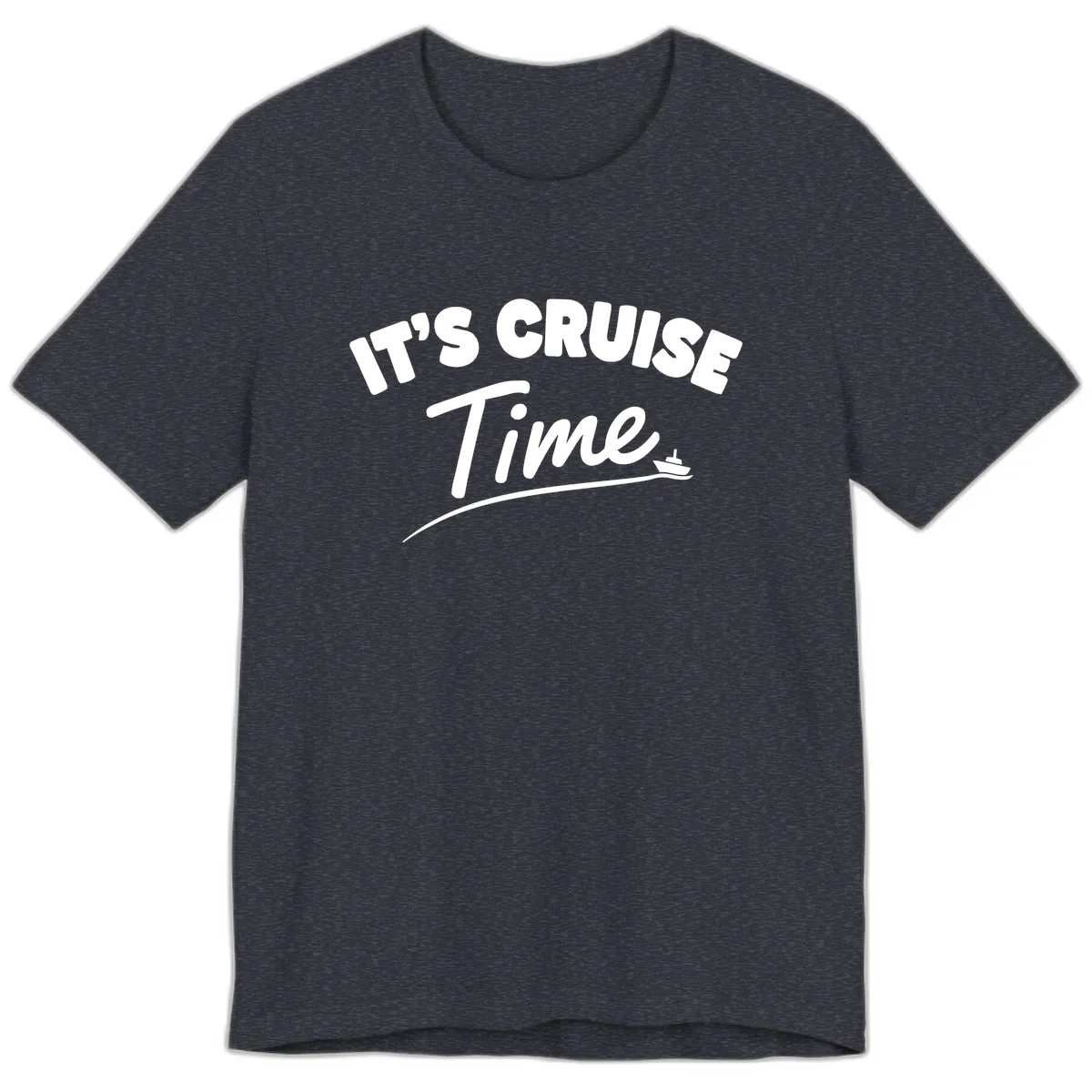 It's Cruise Time Premium T-Shirt in Heather Navy