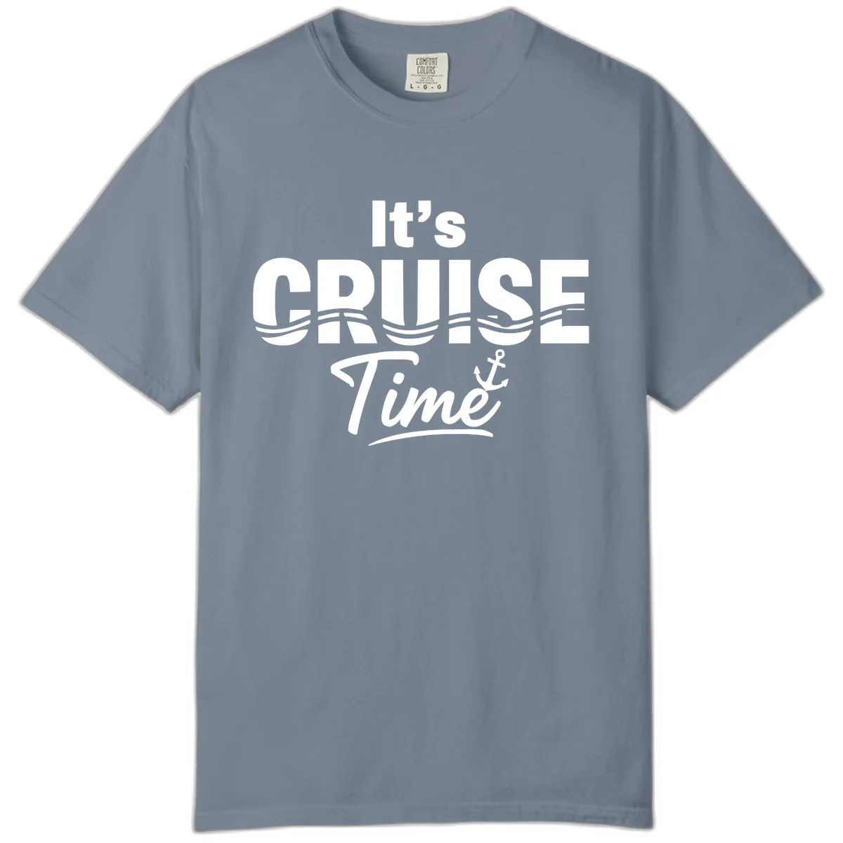 It's Cruise Time Comfort Color in Blue Jean