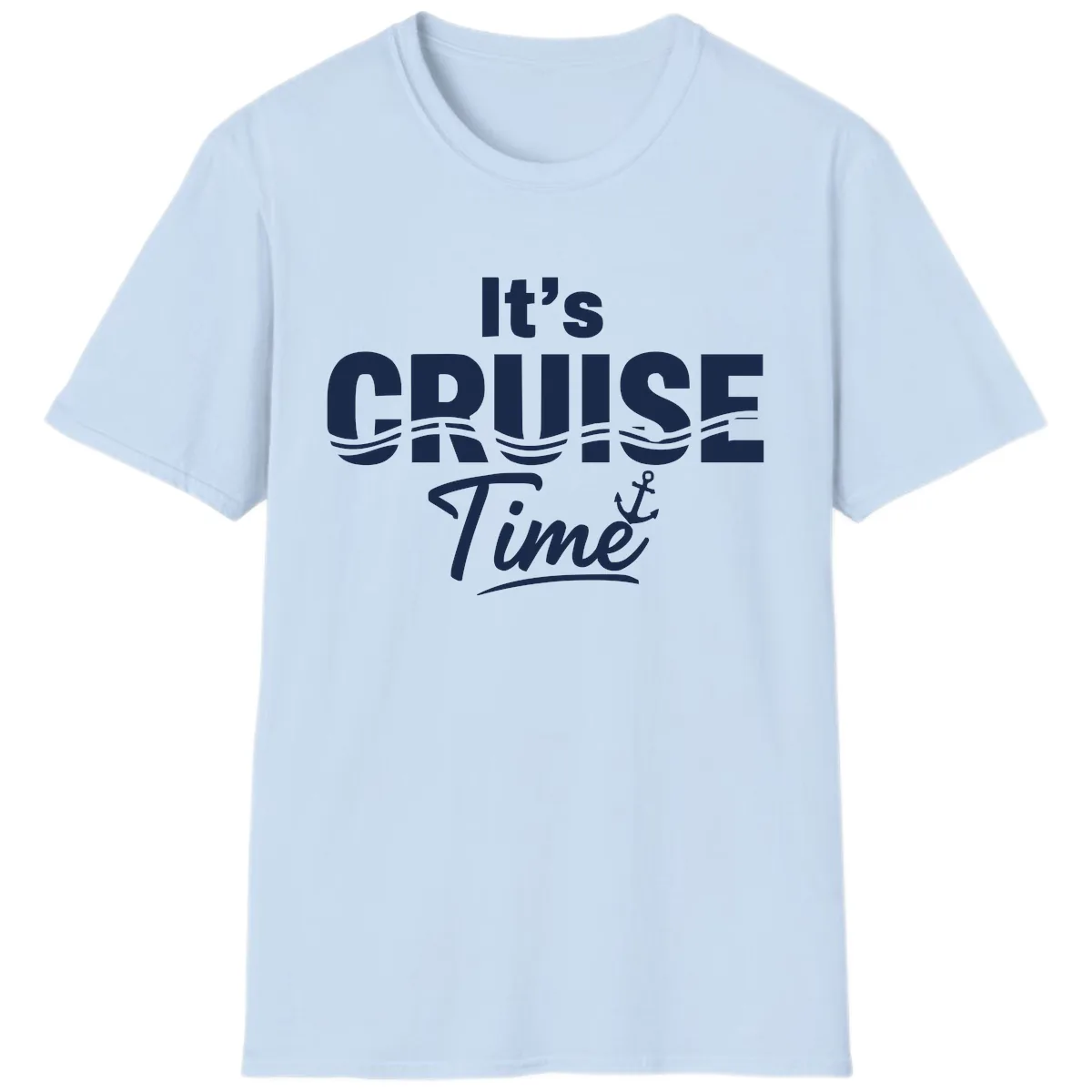 It's Cruise Time T-Shirt in Light Blue