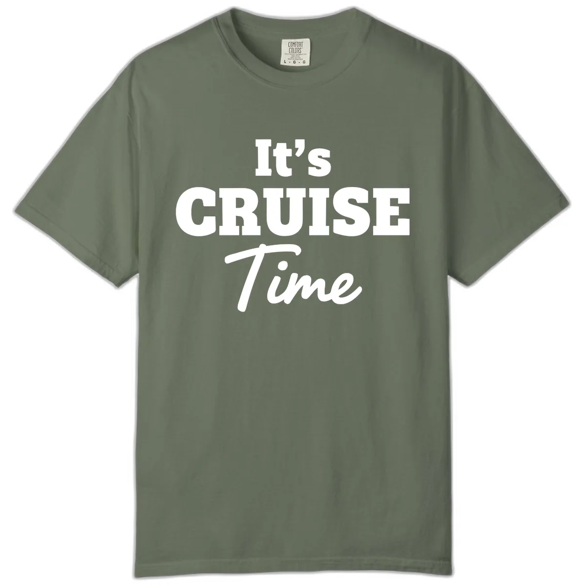 It's Cruise Time Comfort Color in Moss