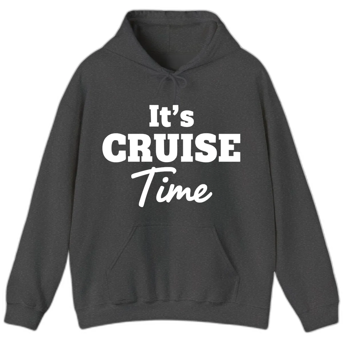 It's Cruise Time Hoodie in Dark Heather