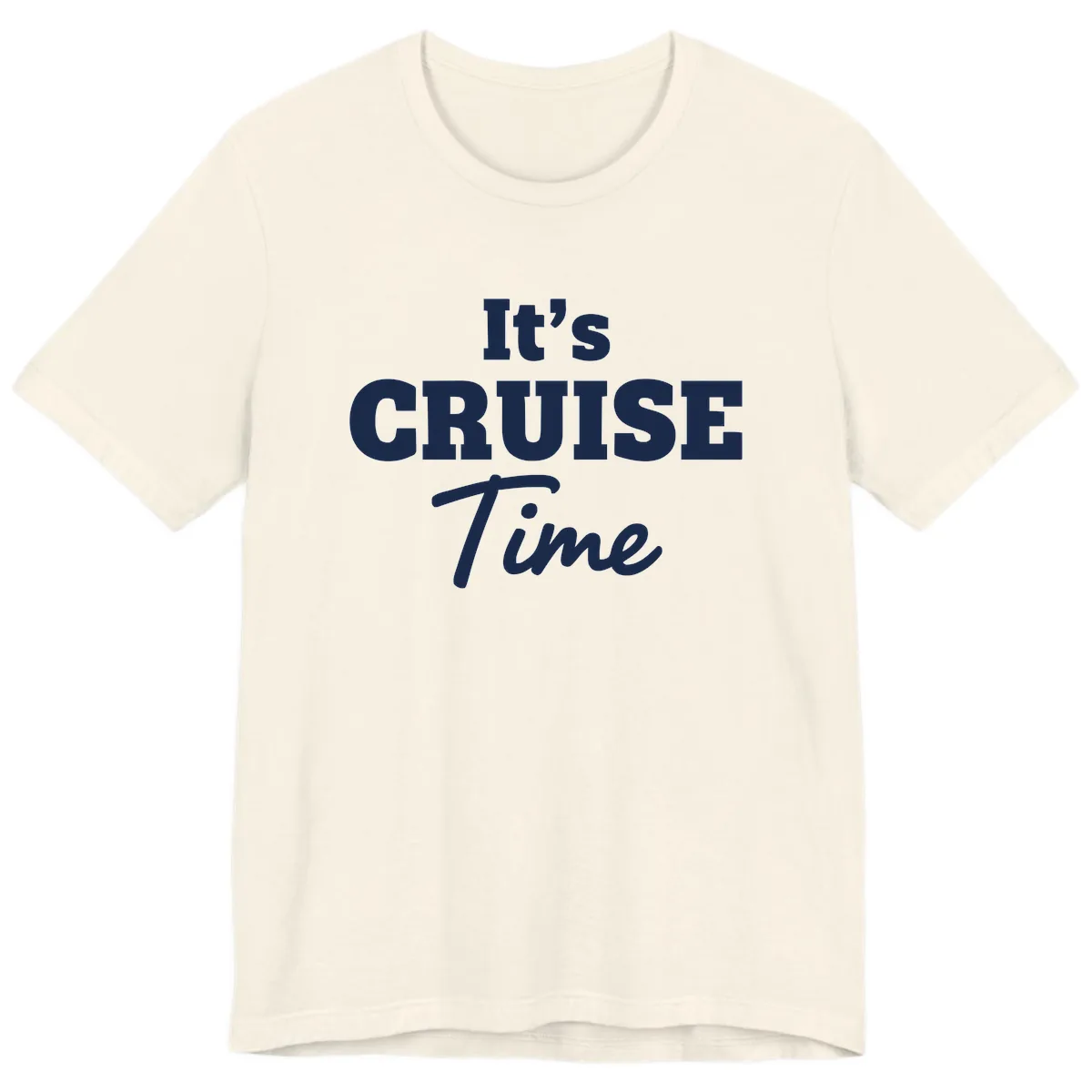It's Cruise Time Premium T-Shirt in Natural