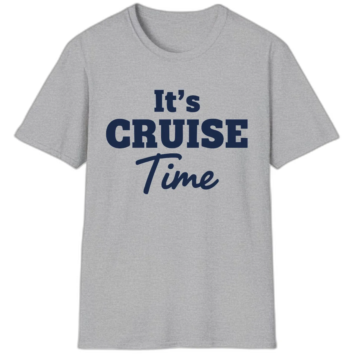 It's Cruise Time T-Shirt in Sport Grey