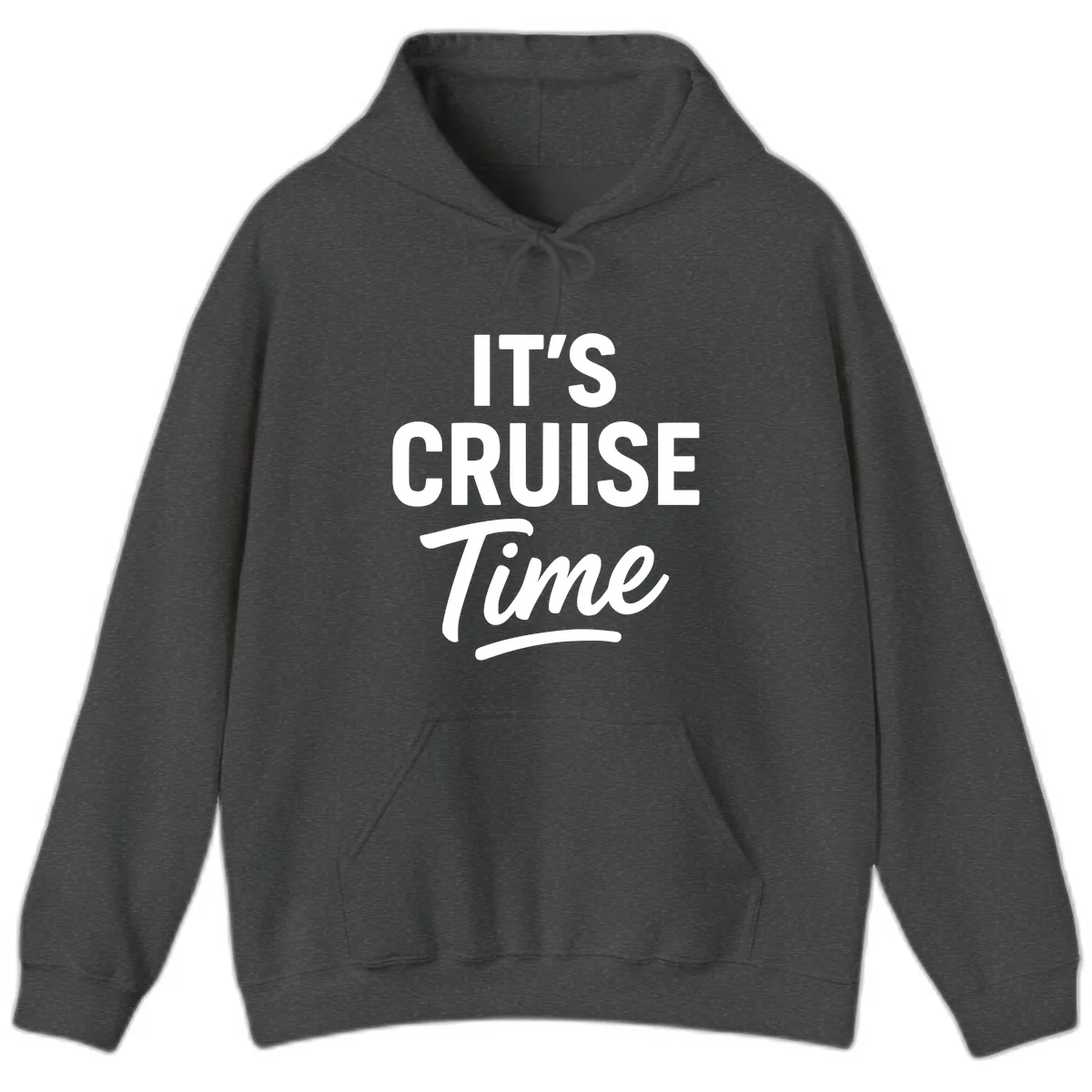 It's Cruise Time Hoodie in Dark Heather