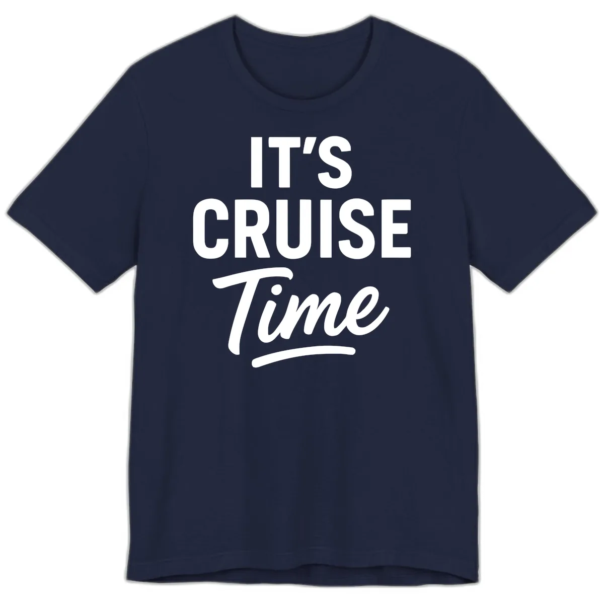 It's Cruise Time Premium T-Shirt in Navy
