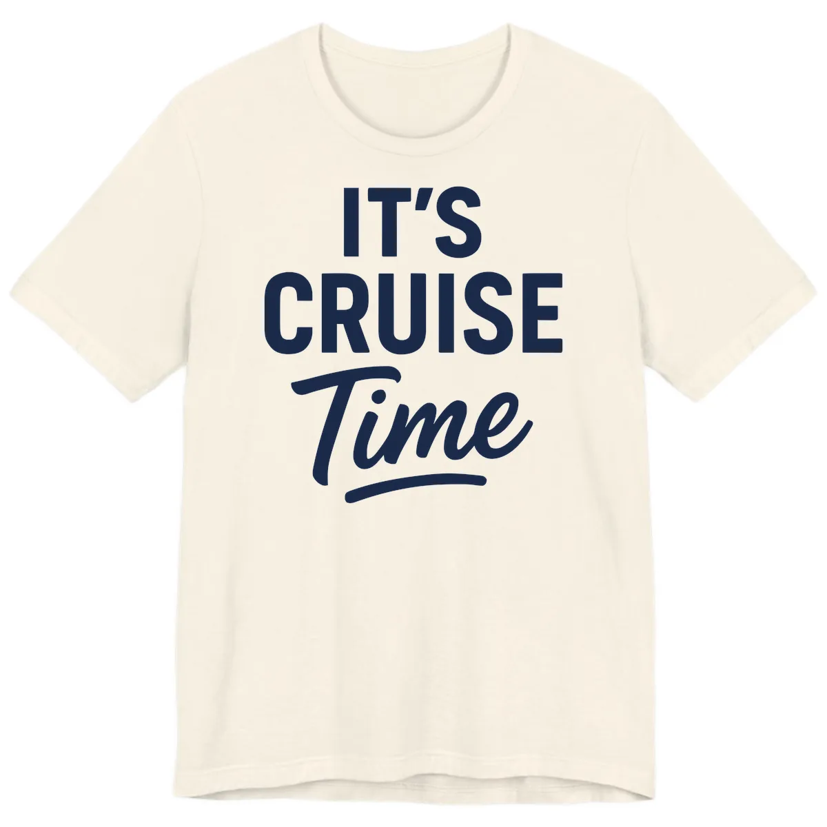 It's Cruise Time Premium T-Shirt in Natural