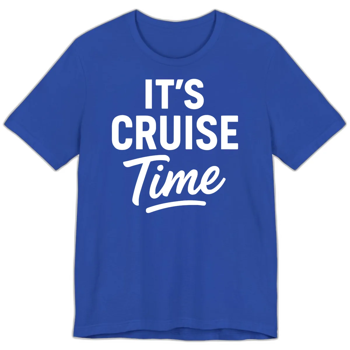 It's Cruise Time Premium T-Shirt in True Royal