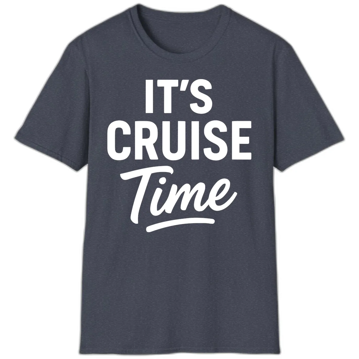 It's Cruise Time T-Shirt in Heather Navy