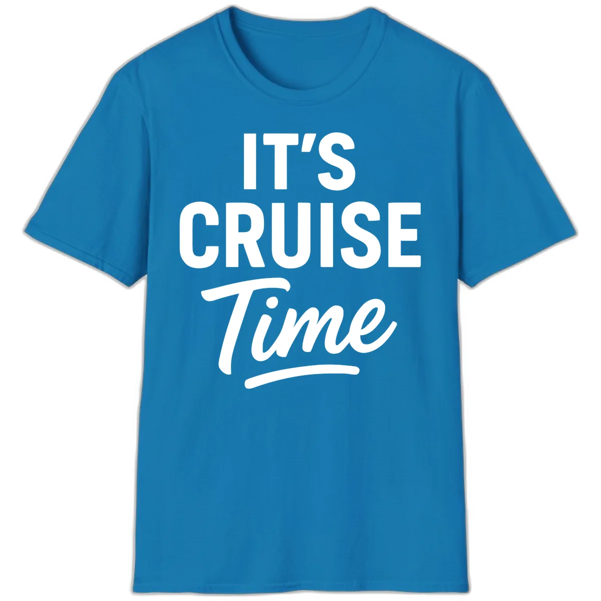 It's Cruise Time T-Shirt in Sapphire