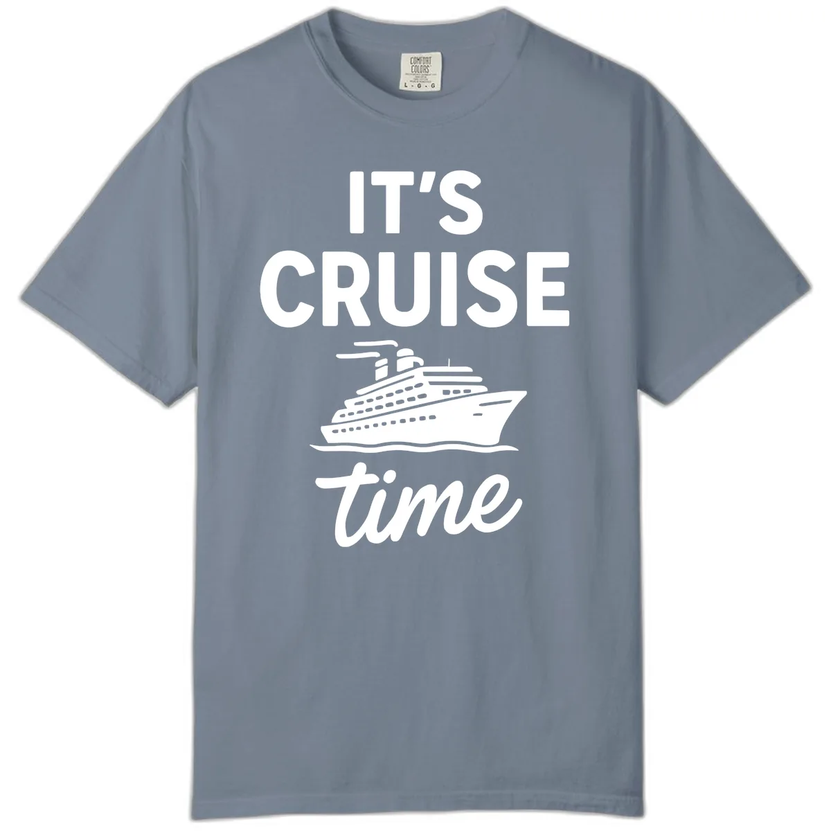 It's Cruise Time Comfort Color in Blue Jean