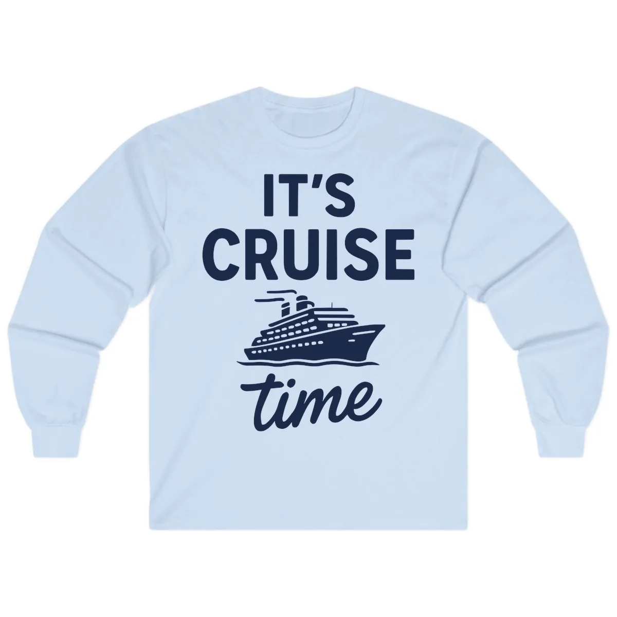 It's Cruise Time Long Sleeve in Light Blue