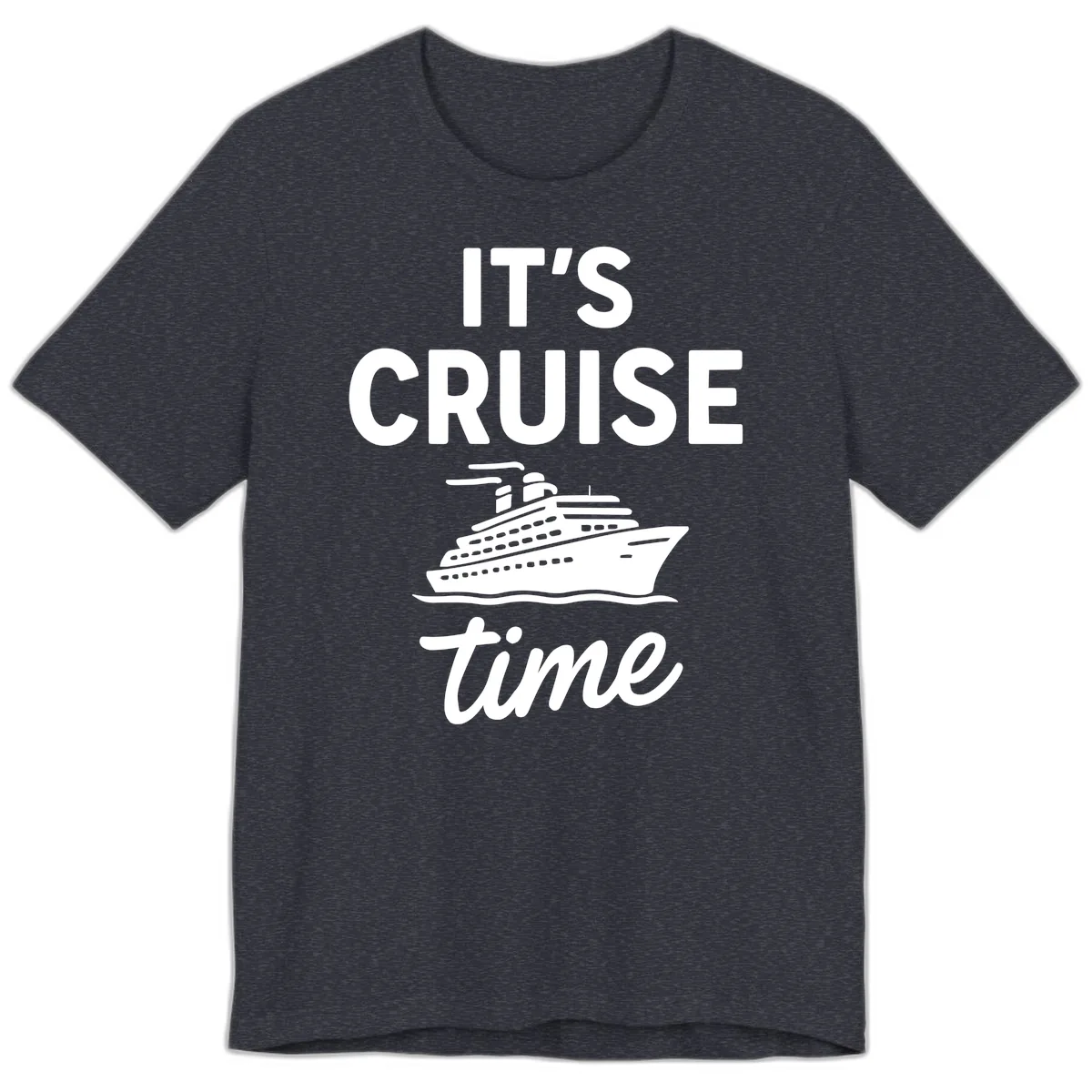 It's Cruise Time Premium T-Shirt in Heather Navy
