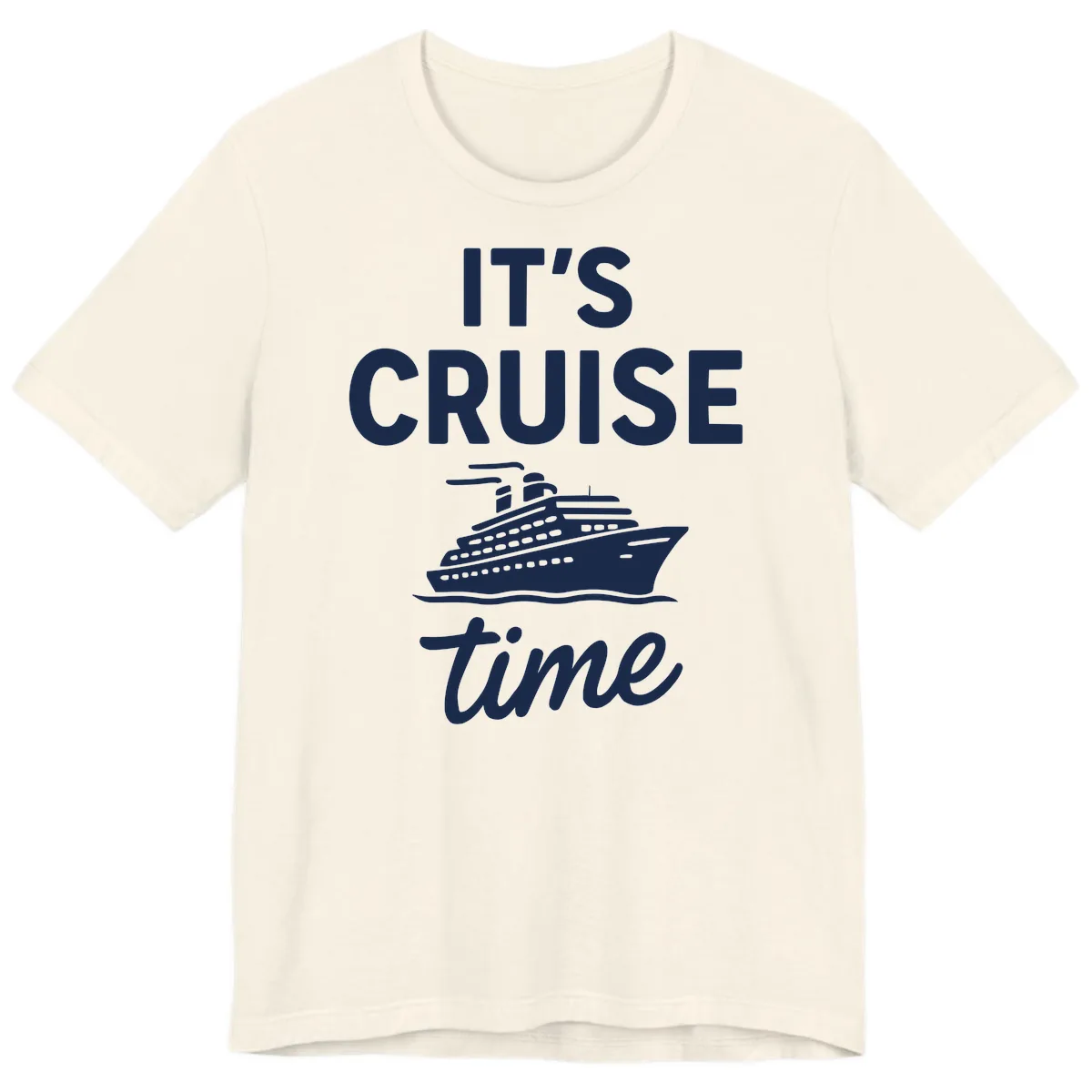 It's Cruise Time Premium T-Shirt in Natural