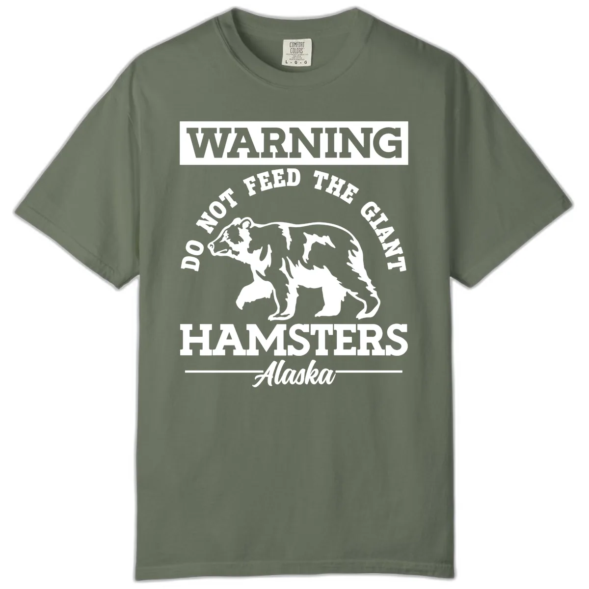 Do Not Feed The Giant Hamsters Alaska Comfort Color in Moss