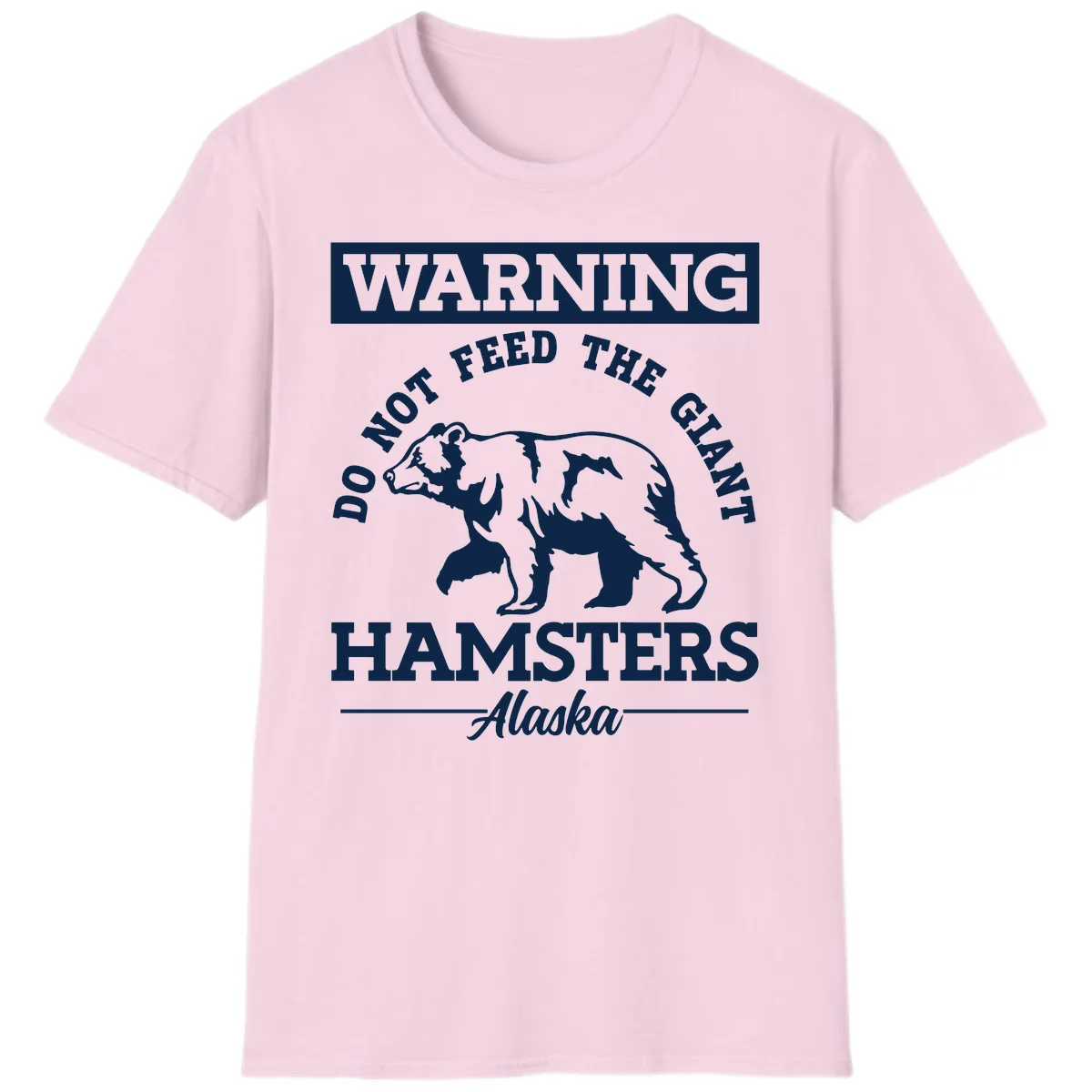 Do Not Feed The Giant Hamsters Alaska T-Shirt in Light Pink