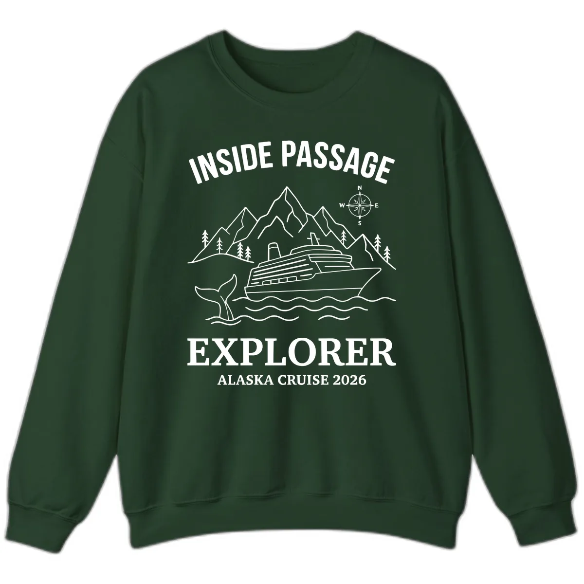 Inside Passage Explorer Alaska Cruise 2026 Sweatshirt in Forest Green
