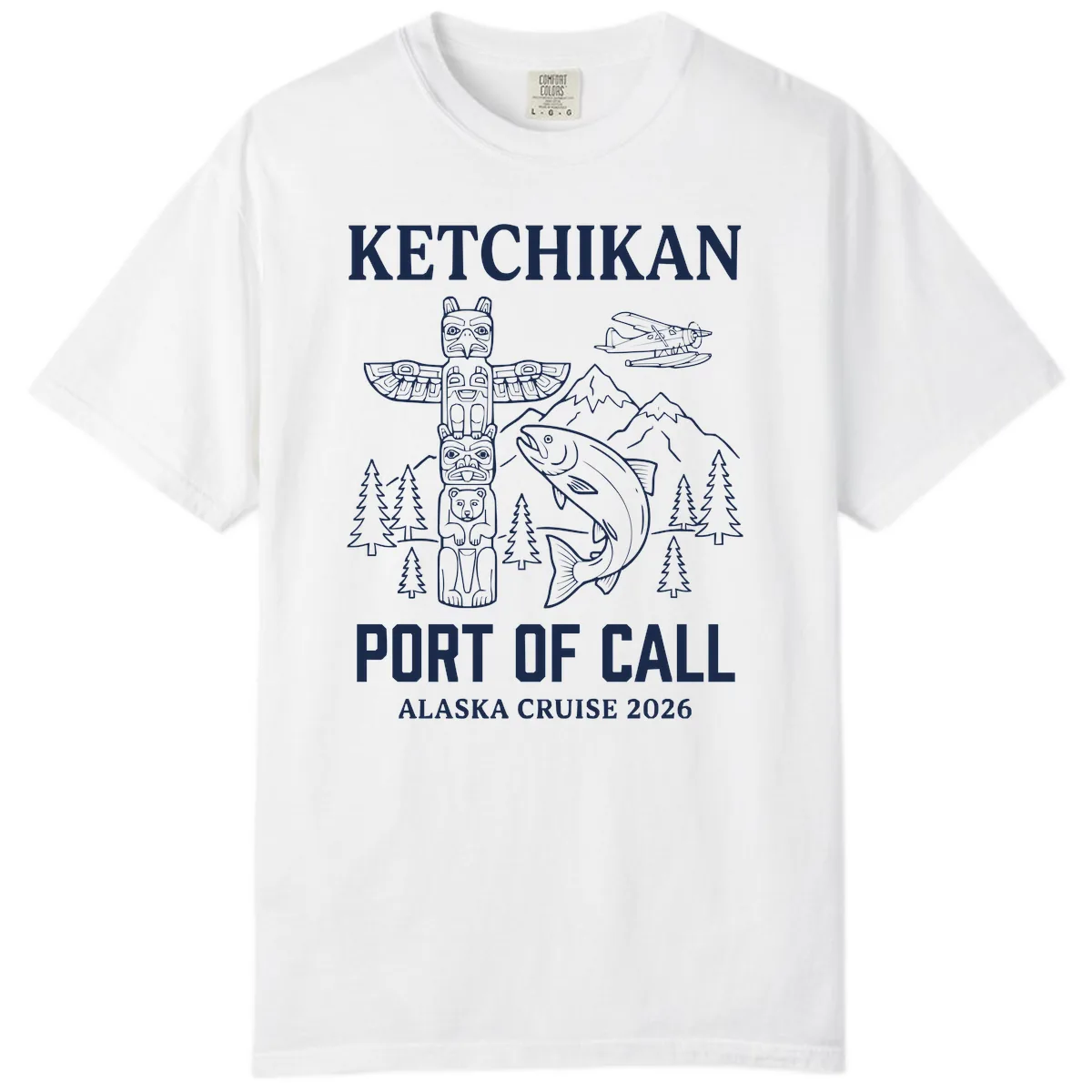 Ketchikan Port Of Call Alaska Cruise Comfort Color in White